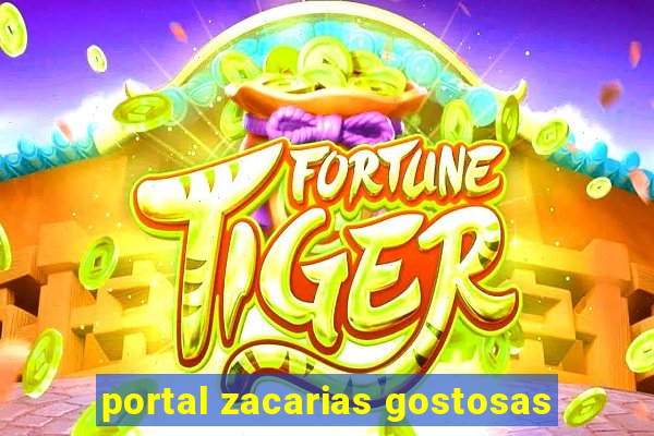 portal zacarias gostosas